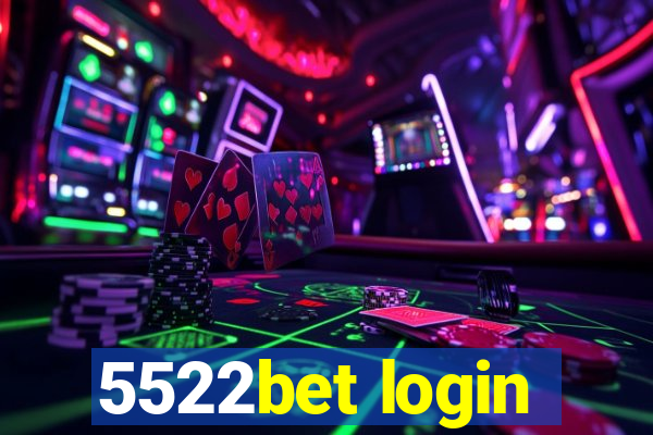 5522bet login